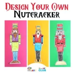 Design Your Own Nutcracker